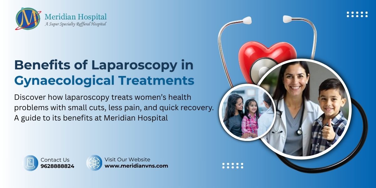 Benefits of Laparoscopy in Gynaecological Treatments